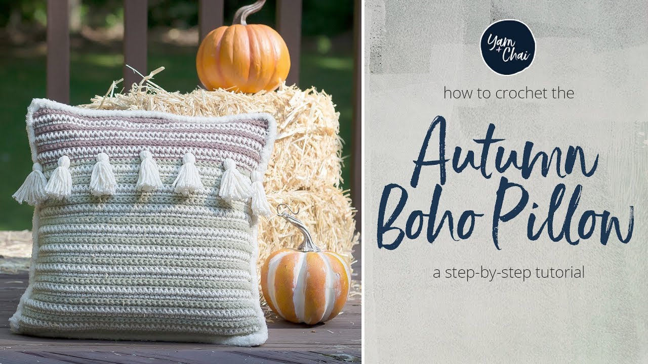 Autumn Boho Pillow  |  Complete Crochet Pattern by Yarn + Chai