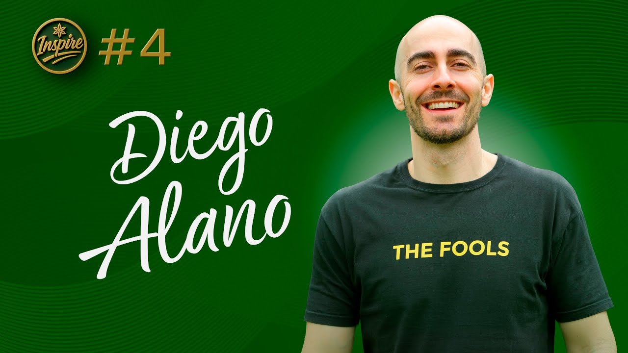 Inspire # 4 | Diego Alano - The Fools: Prosperar e Empreender