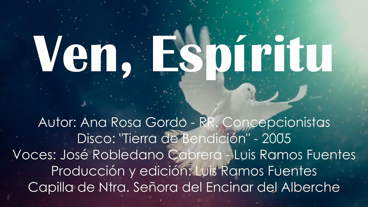 VEN, ESPÍRITU