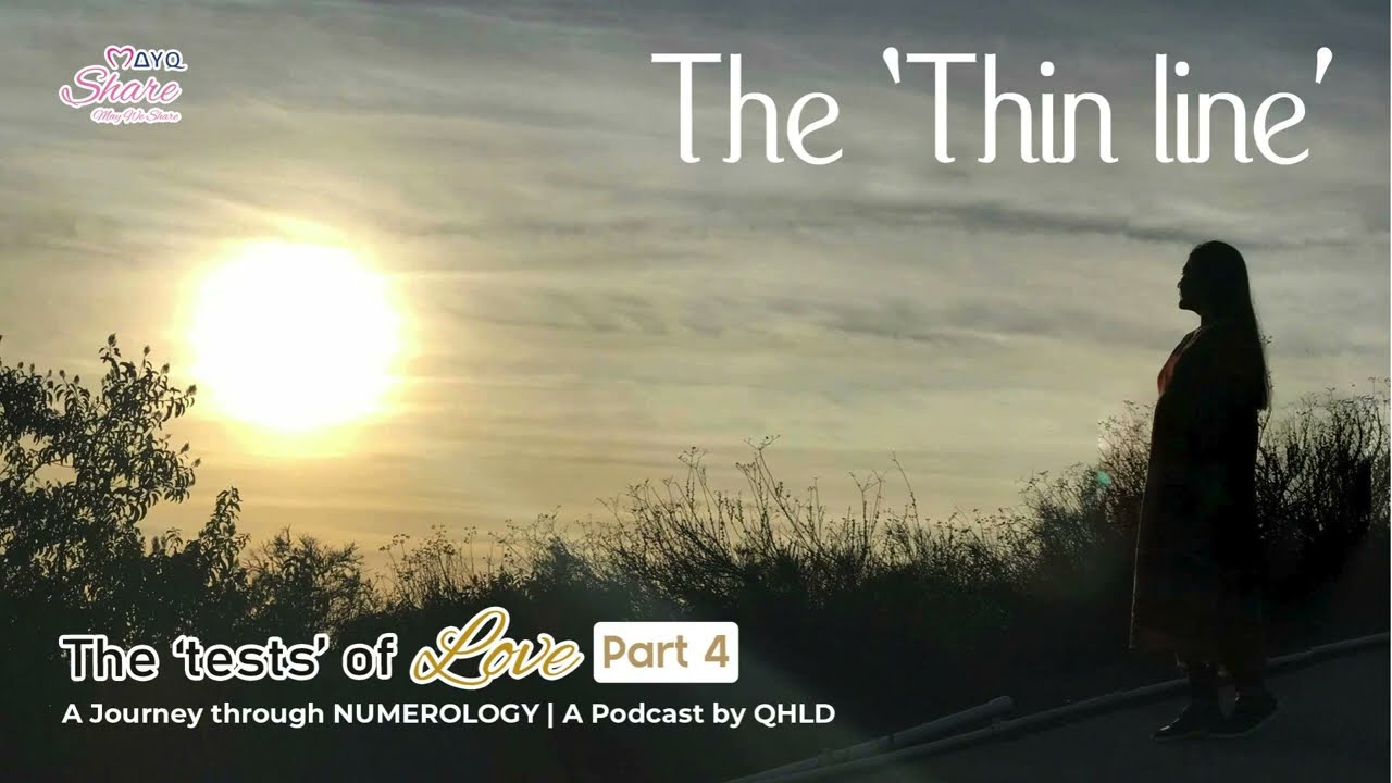 The 'Thin Lines' | A Journey through Numerology | A Podcast by QHLD | Episode 8