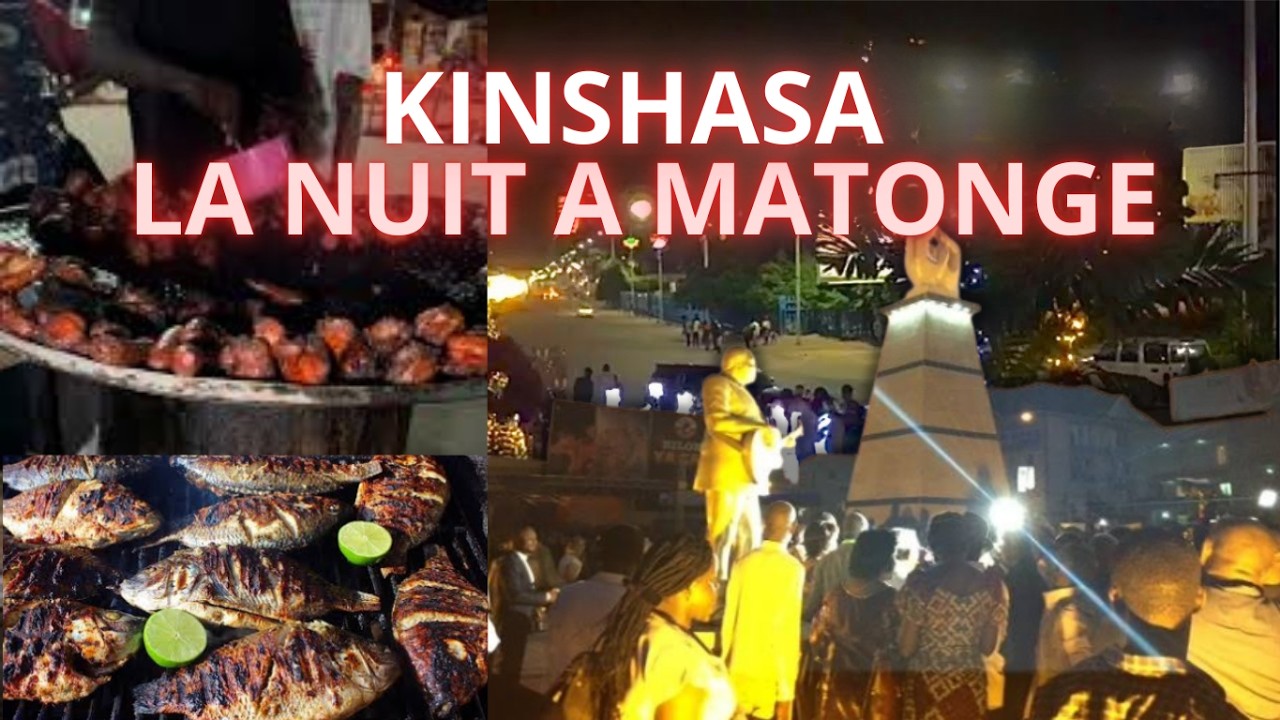 KINSHASA LA NUIT : AMBIANCE INCROYABLE DANS LES RUES DE KALAMU Q/MATONGE !