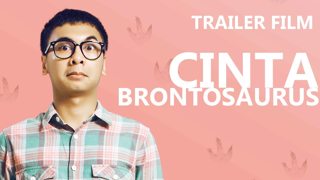 Trailer film Cinta Brontosaurus (di bioskop 08/05/13)
