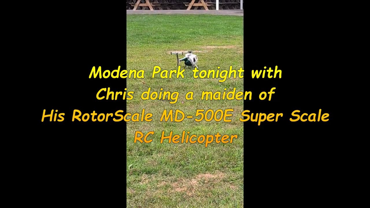Modena Park tonight withChris doing a maiden ofHis RotorScale MD-500E Super Scale RC Helicopter