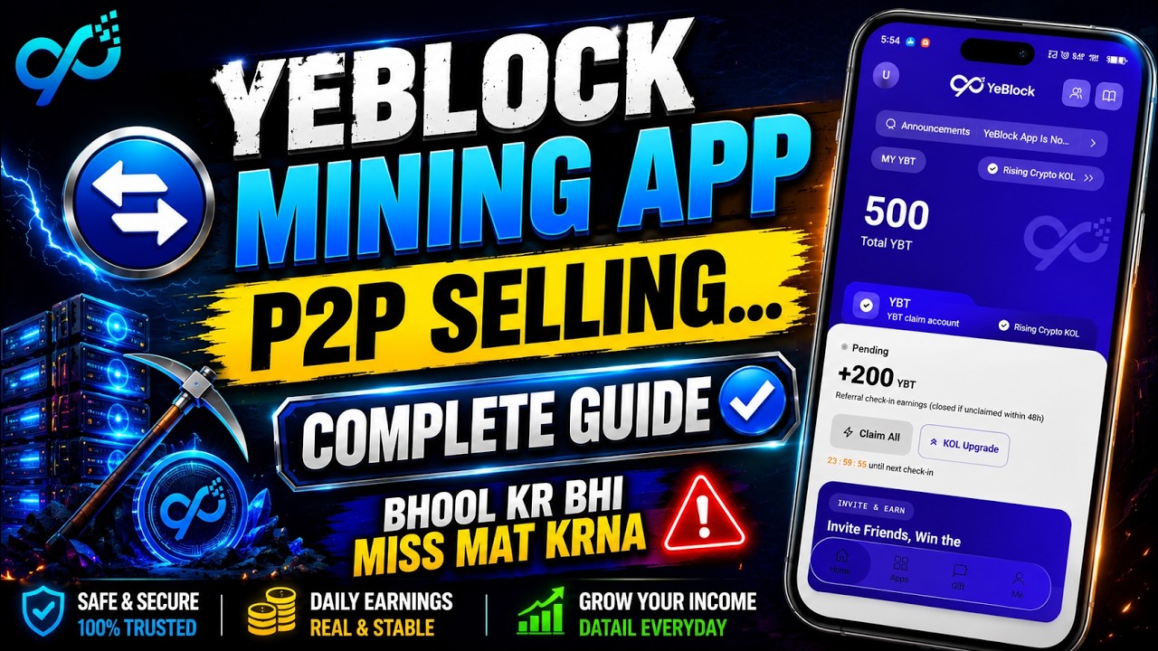 YeBlock Mining App Se Daily Earning  Full Tutorial
