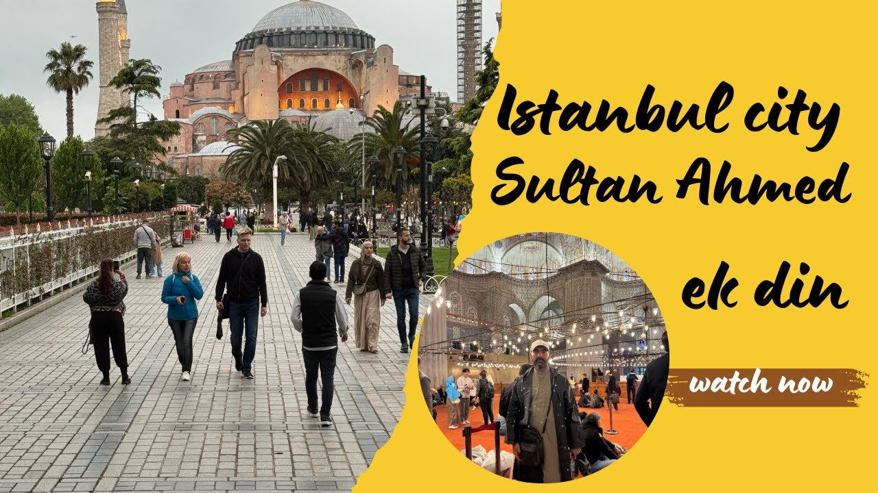 Sultan Ahmed ek din