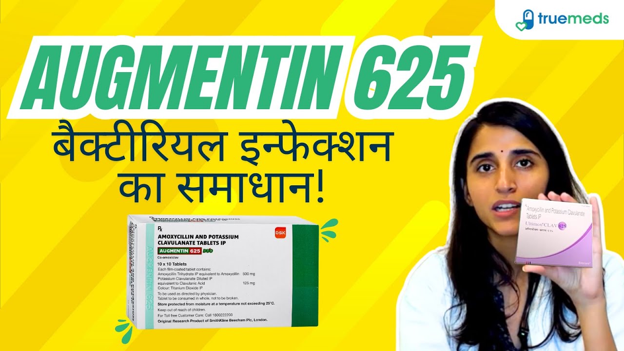 Augmentin 625 Tablet for Bacterial Infections (Hindi): Uses, Benefits, Side Effects, and Substitutes