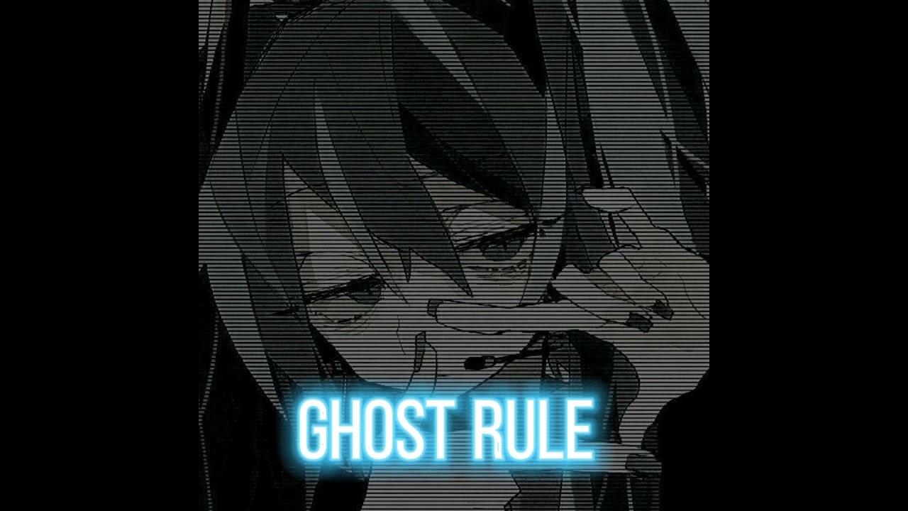 Ghost rule(Slower Cover)
