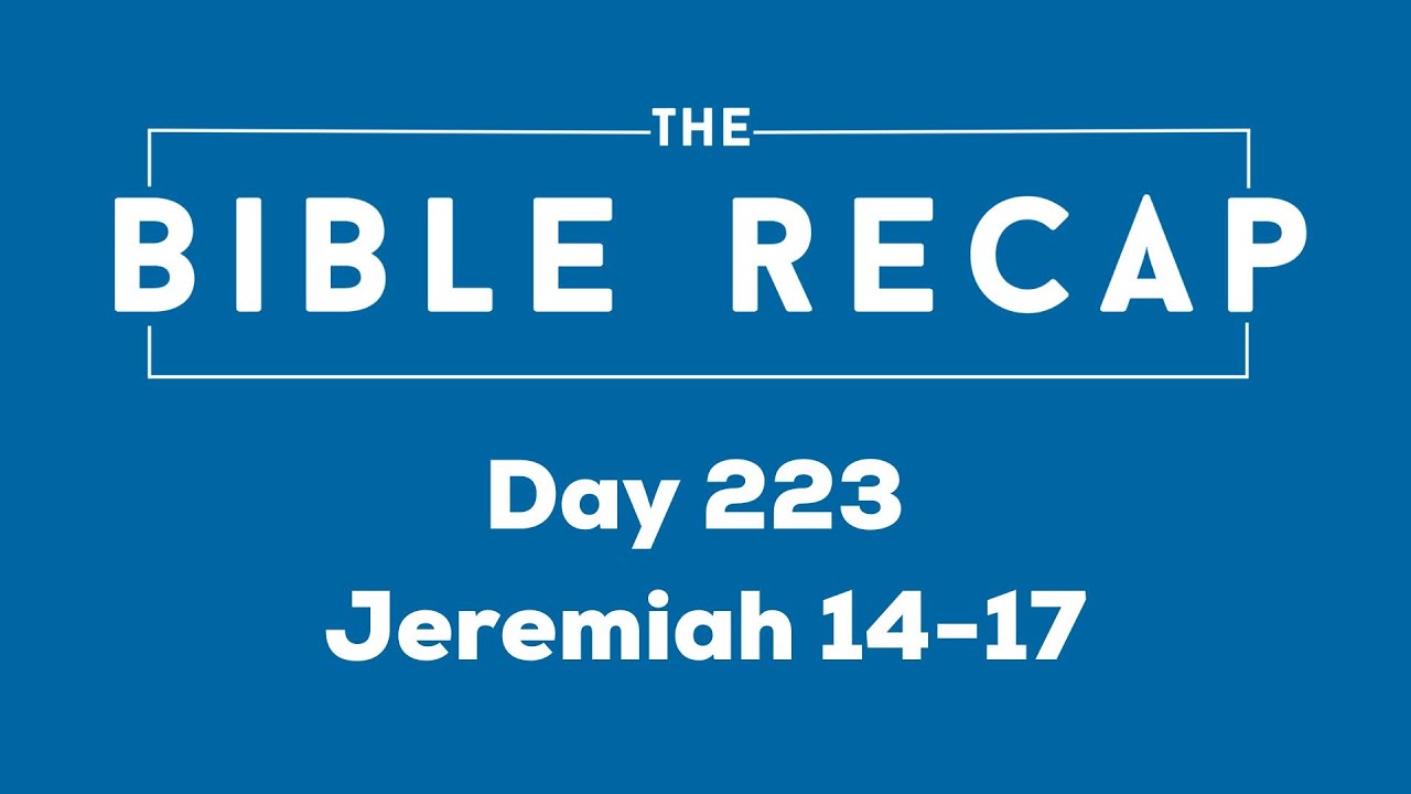 Day 223 (Jeremiah 14-17)