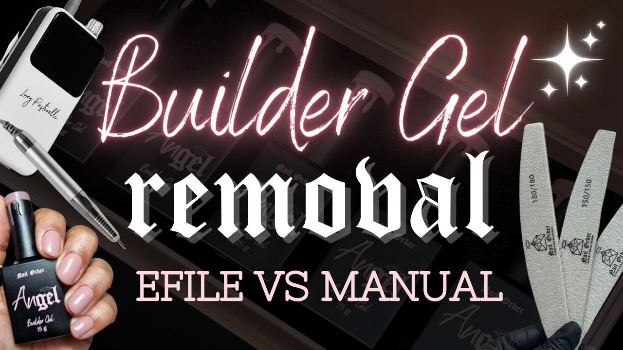 How to remove Builder Gel 💅  eFile vs Manual Removal