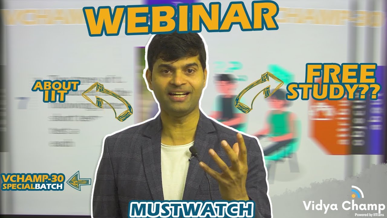 EDUCATIONAL WEBINAR ON VCHAMP-30 | INSPIRED BY SUPER 30 | IIT-JEE ASPIRANTS | VIDYA CHAMP