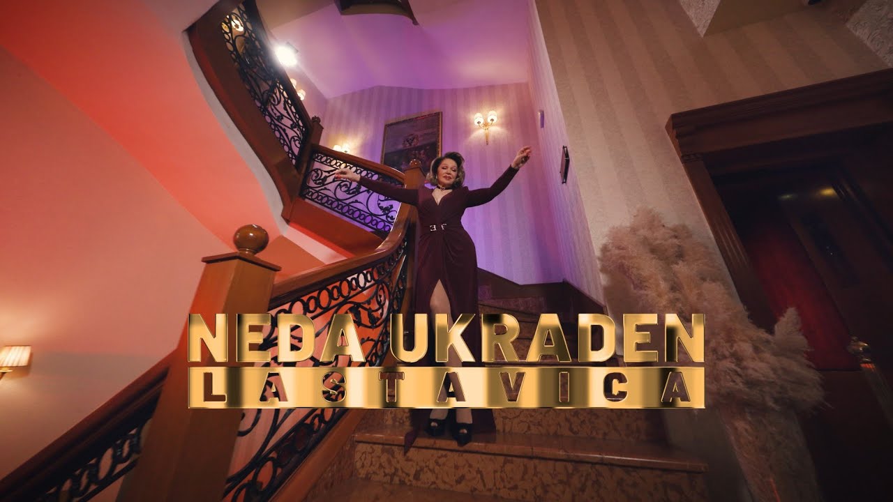 Neda Ukraden - Lastavica