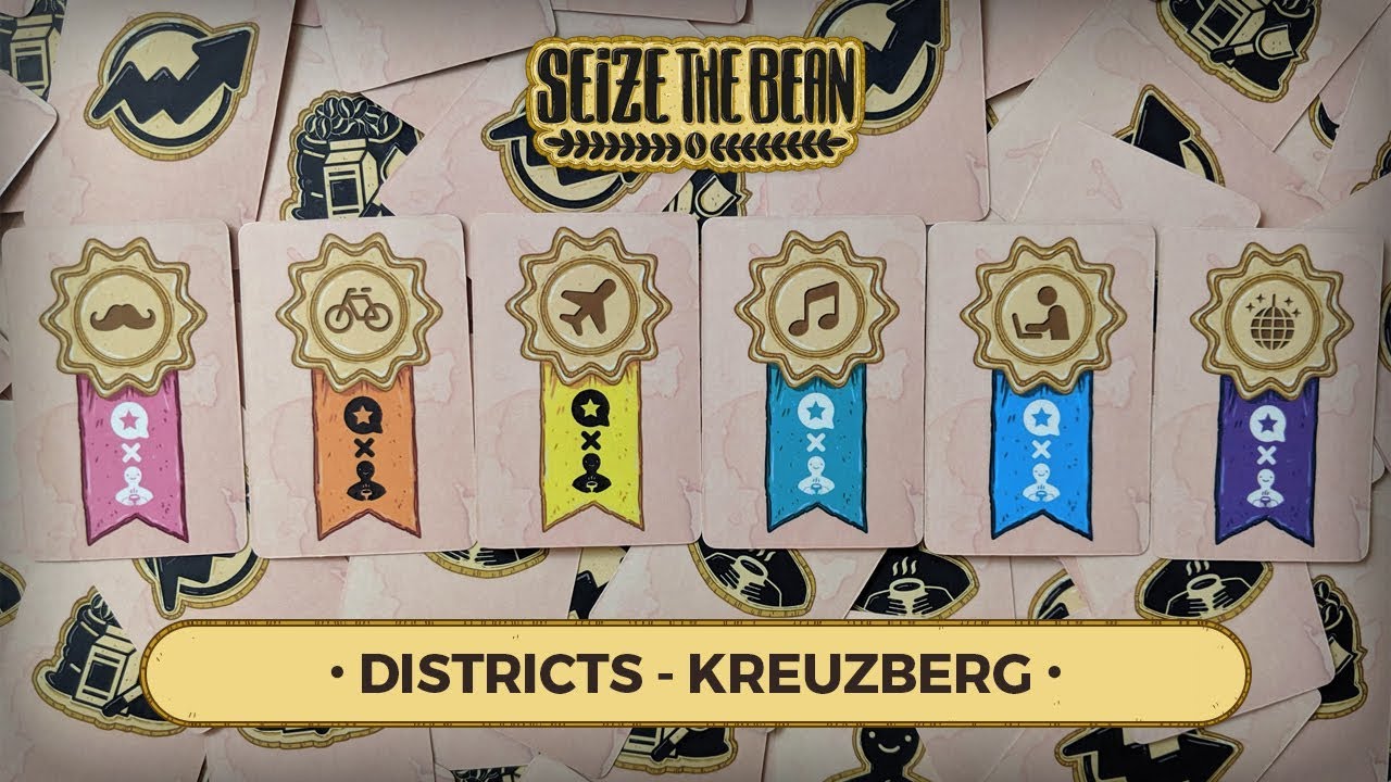 Seize the Bean Gameplay: Districts - Kreuzberg