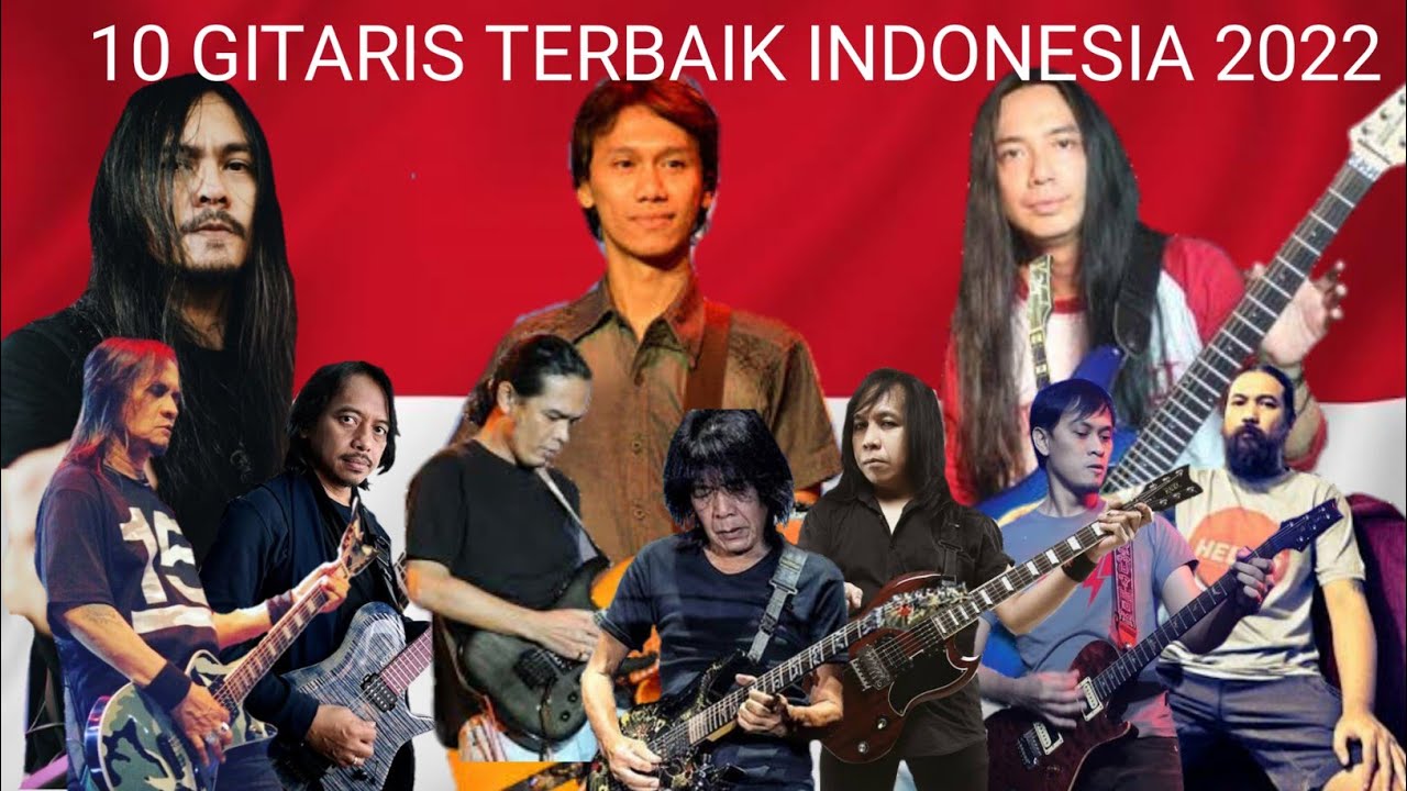 10 GITARIS TERBAIK INDONESIA 2022