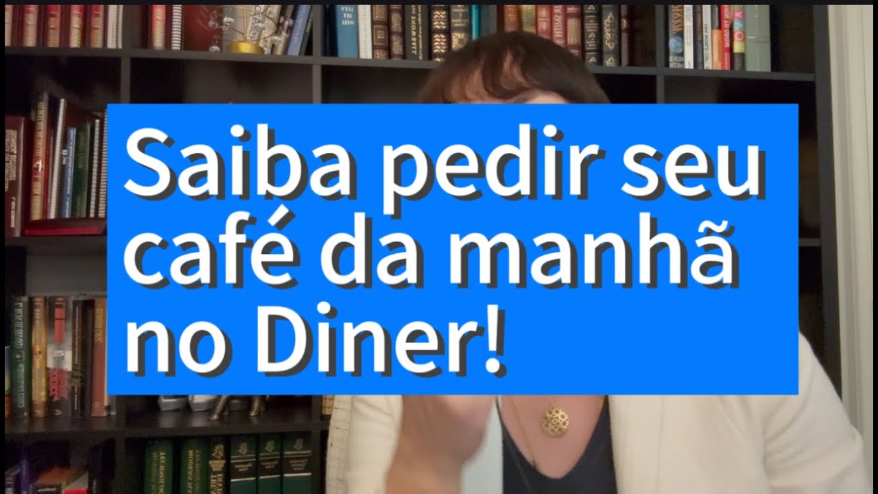 Como Pedir o Ovo Frito no Café da Manhã nos Estados Unidos | Marcia Johanson