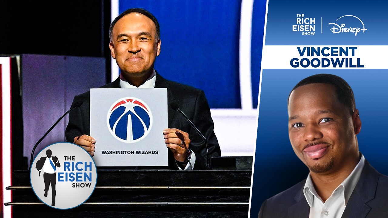ESPN&rsquo;s Vincent Goodwill: What Winning the Draft Lottery Means for the Wizards | The Rich Eisen Show