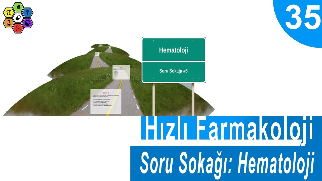 HEMATOLOJİ: SORU SOKAĞI| Hızlı Farmakoloji #35