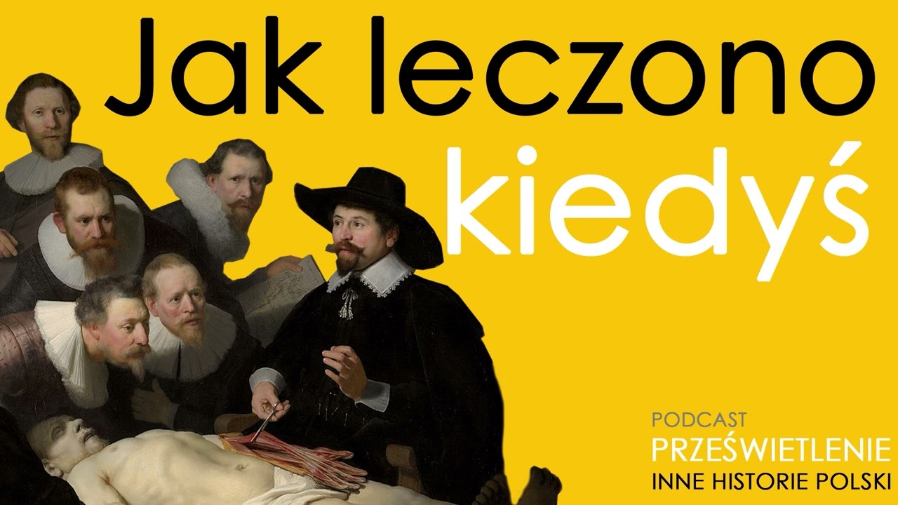 Jak leczono kiedyś? Dzieje medycyny