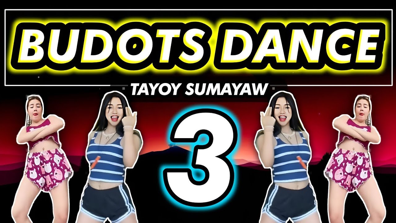 BUDOTS DANCE 3 ( Tayoy Sumayaw ) | KRZ BUDOTS