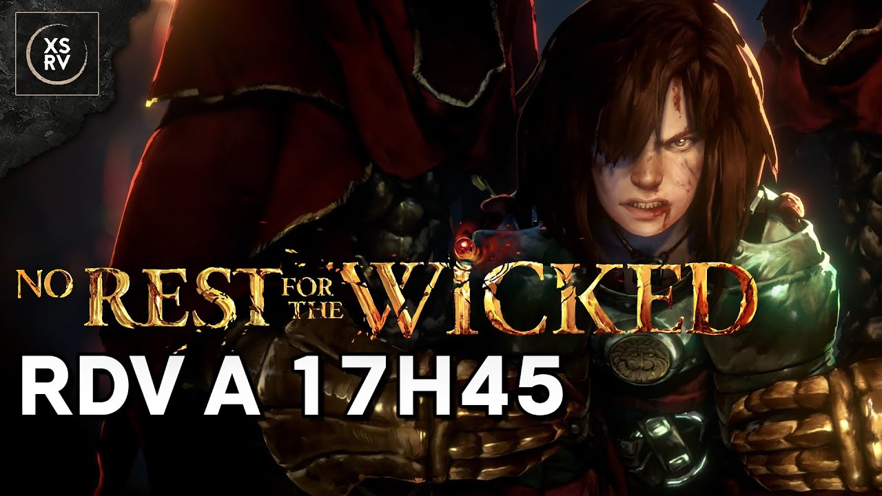 No Rest For The Wicked, le plein d'info sur un jeu à surveiller de près ! RDV à 17h45
