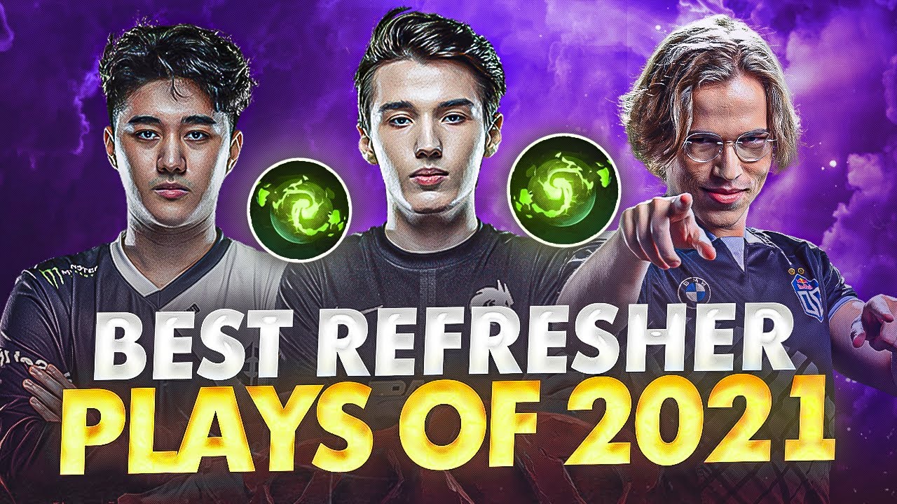 Best Refresher Plays in 2021 - Dota 2
