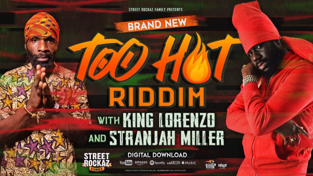 STRANJAH MILLER - TOO HOT (TOO HOT RIDDIM - STREET ROCKAZ 2024)