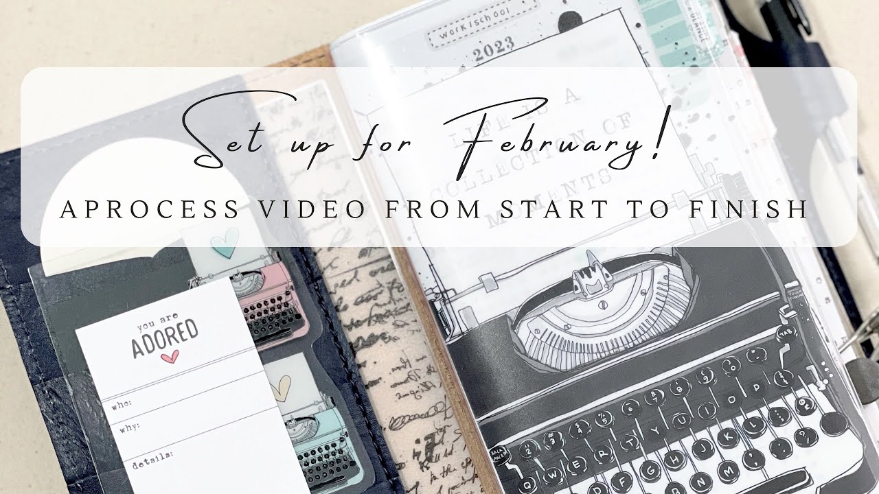 Watch me set up for a new month! | February 2023 Standard TN