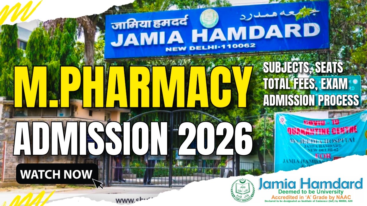 M.Pharm Admission 2026 at Jamia Hamdard University | M Pharmacy Admission Updates 2026