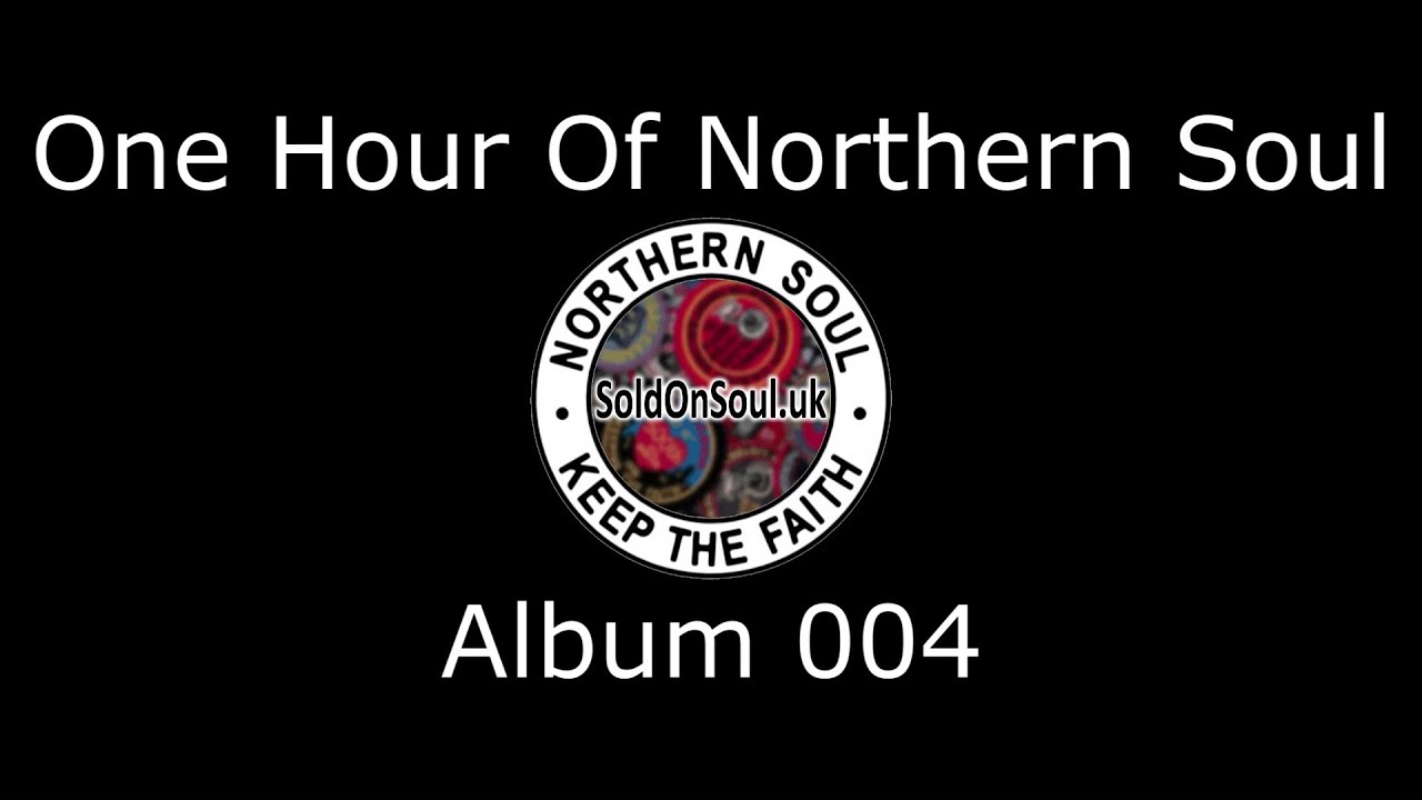 Northern Soul One Hour Mix - Album 004