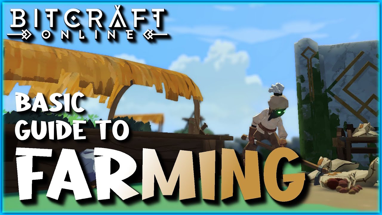 FARMING Breakdown! Quick & Basic GUIDE! (BitCraft Early Access)