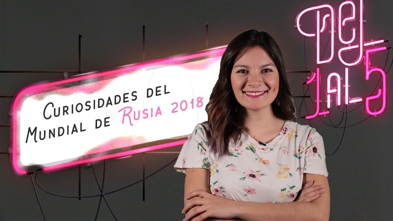 Cinco datos curiosos del Mundial de Rusia 2018 | Del 1 al 5 | El Espectador