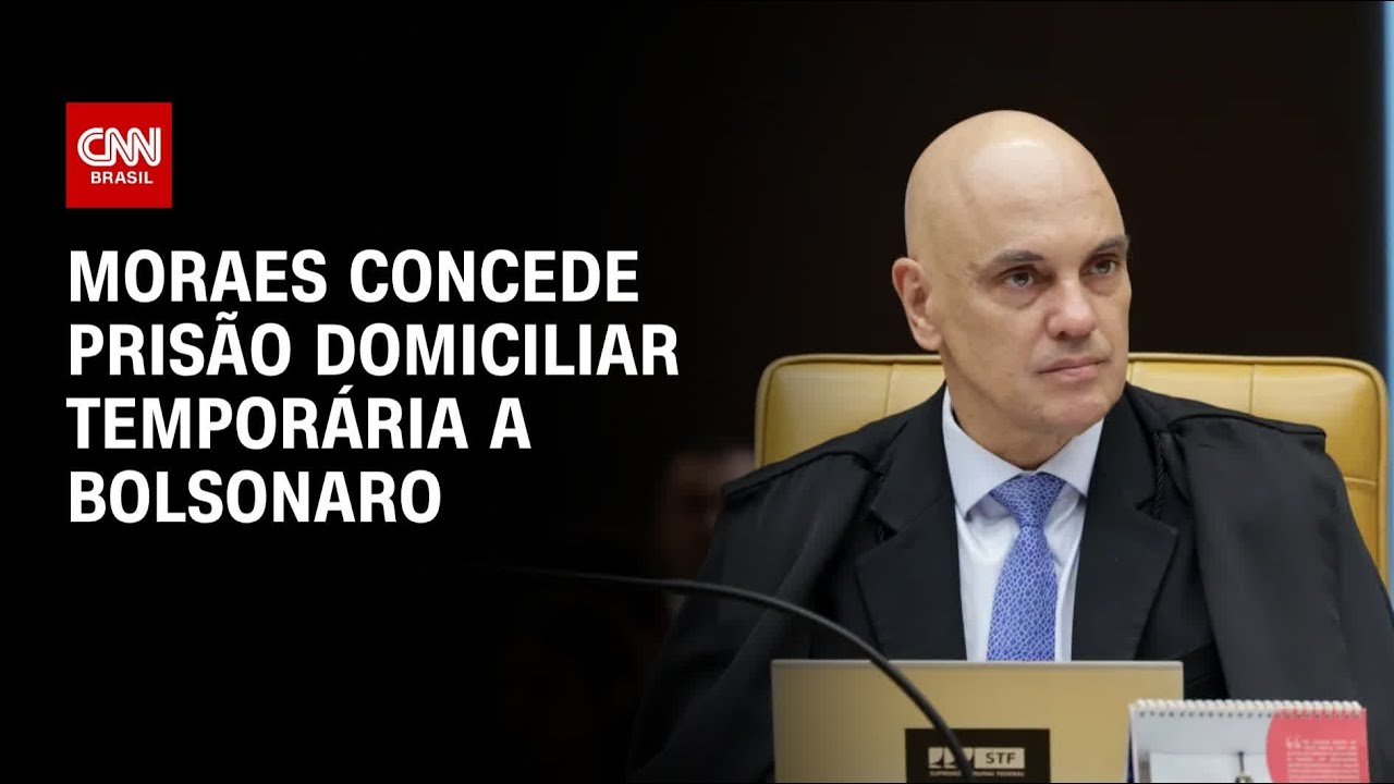 Moraes concede pris&atilde;o domiciliar tempor&aacute;ria de 90 dias a Bolsonaro | CNN PRIME TIME