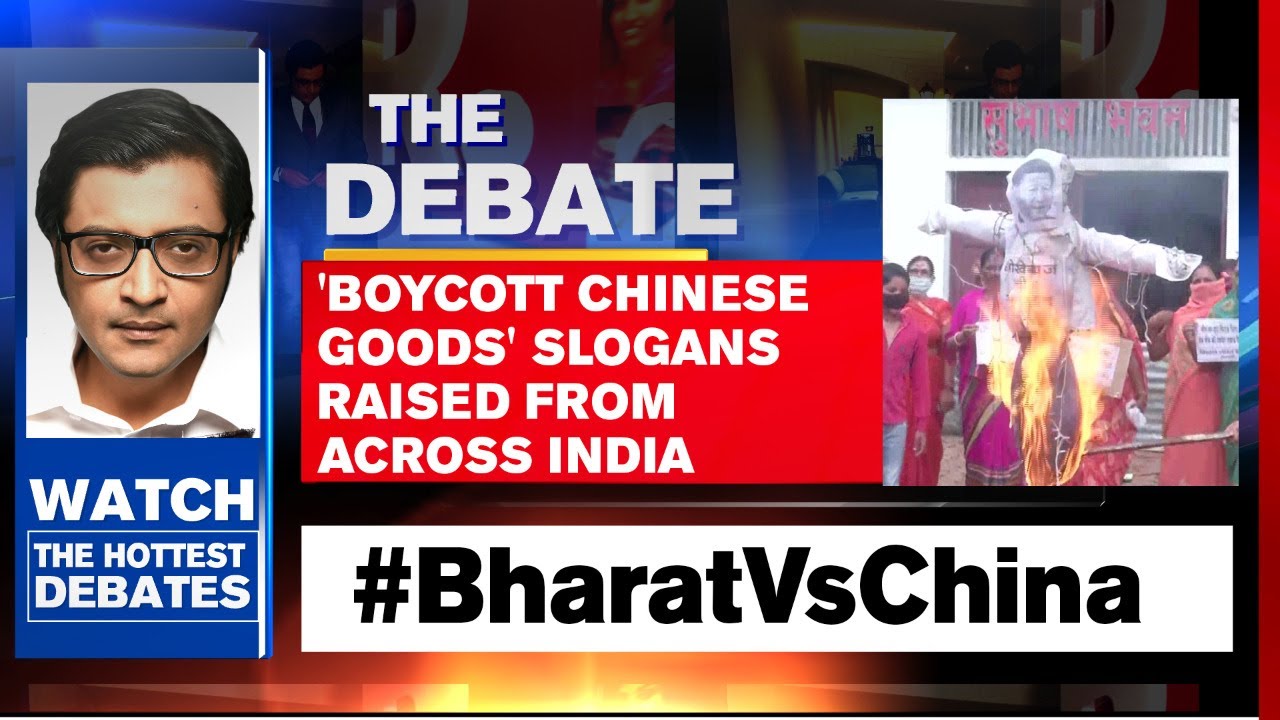 'Boycott Chinese Goods' Slogans Raised From Across India | Arnab Goswami Debates