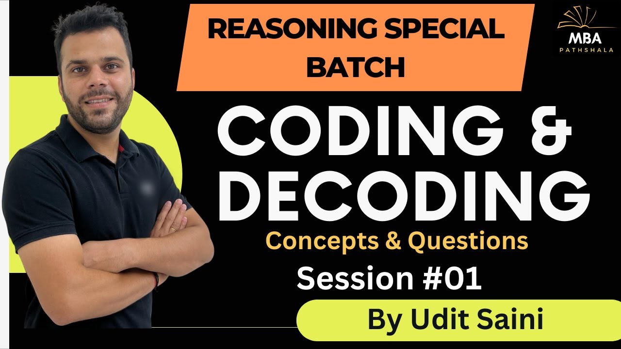 Coding-Decoding | Part-01 | Reasoning | Udit Saini | SNAP, NMAT, TISS, CMAT, MAHCET, MAT