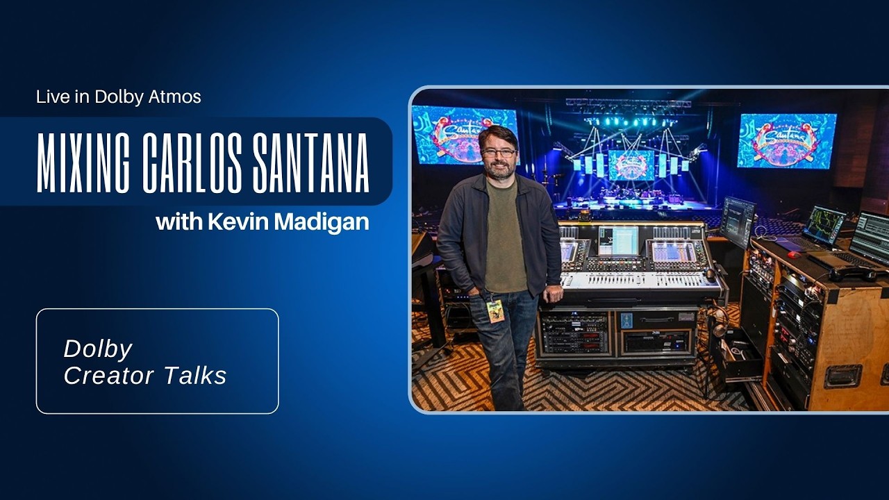 Mixing Carlos Santana Live in Dolby Atmos, with Kevin Madigan | #DolbyCreatorTalks