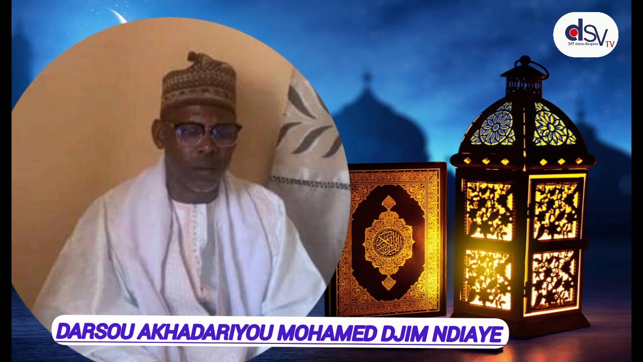 DARSOU AKHADARIYOU MOHAMED DJIM NDIAYE 