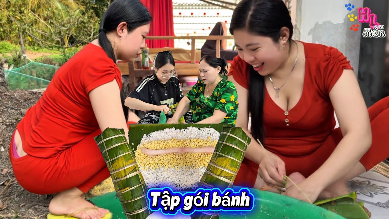 Mẫn và em gái tập gói bánh Tét, cả nhà vui vẻ xum họp gói bánh, canh bánh đến tận khuya