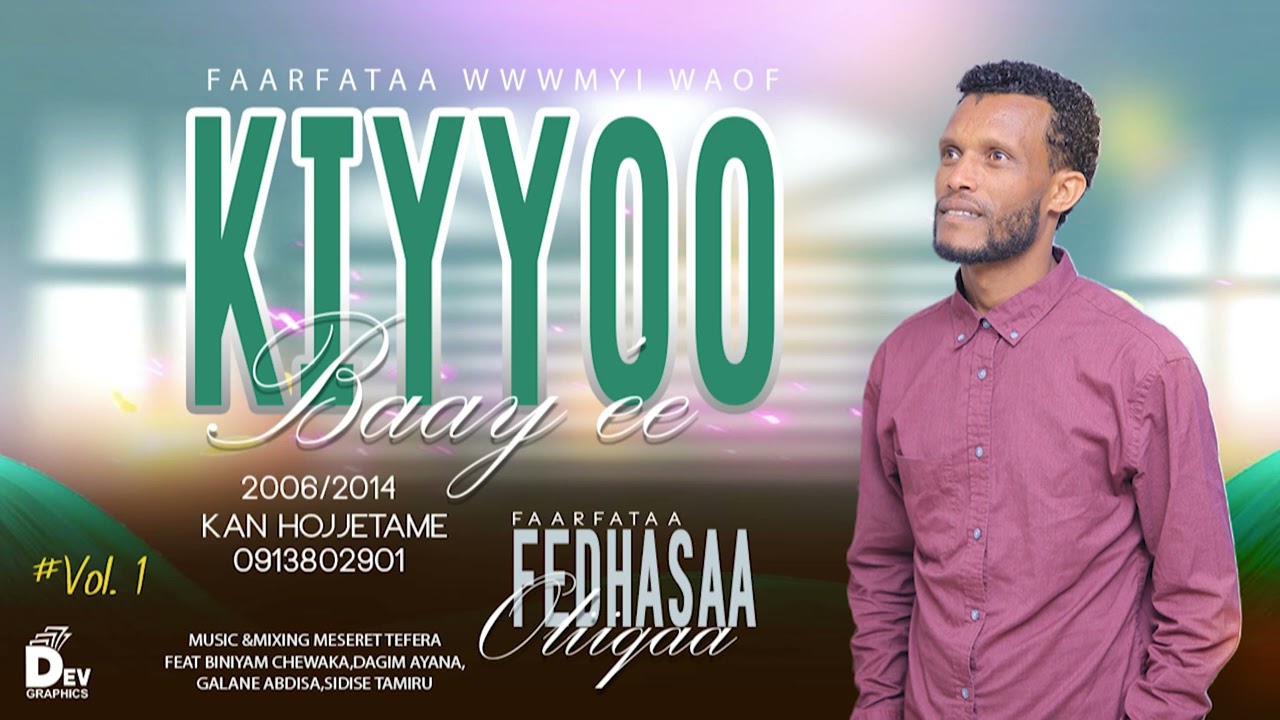 KIYYOO BAAY'EE:FEDASA OLIKA 2024
