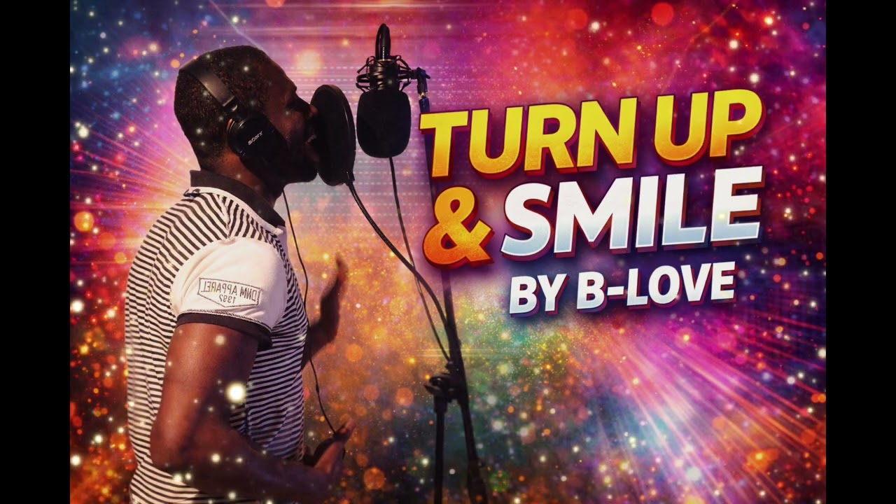 Turn Up & Smile – B-Love | Afro Amapiano Party Anthem 2026 🔥