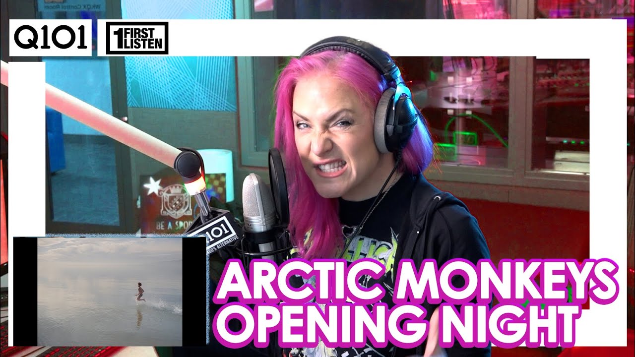 Arctic Monkeys’ “Opening Night” — First Listen with Lauren at Q101