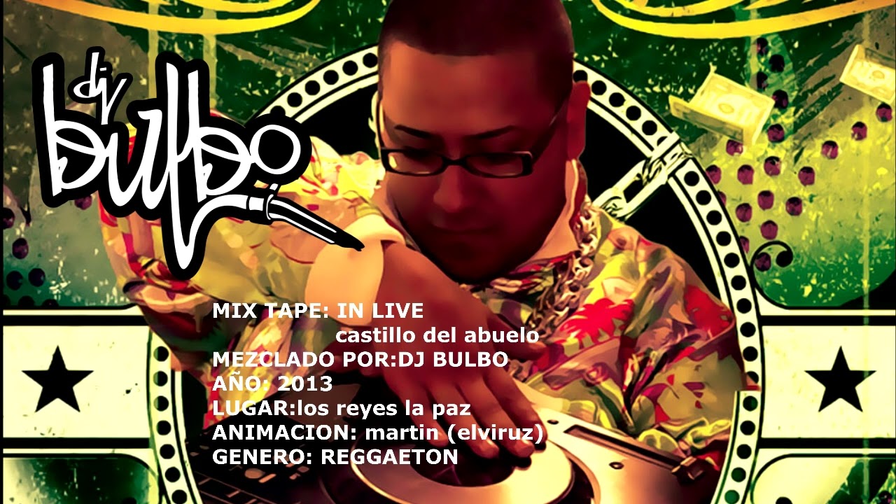 Mixtape live castillo del abuelo 2013 - DJ BULBo