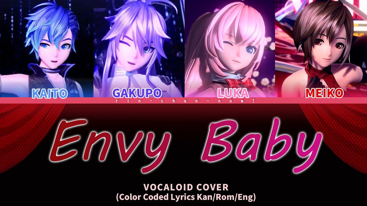 [KAITO & Gakupo & Luka & MEIKO] エンヴィーベイビー/ Envy Baby 【VOCALOID COVER】