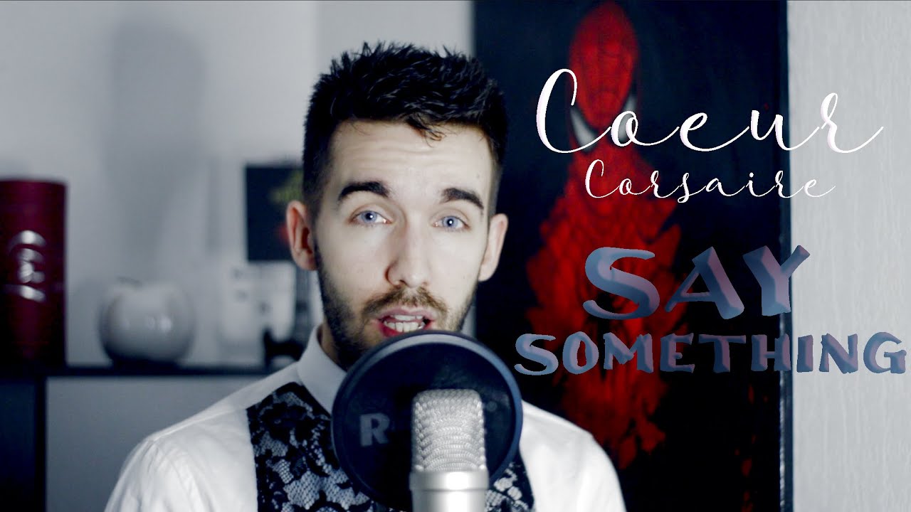 Coeur Corsaire - Say something cover