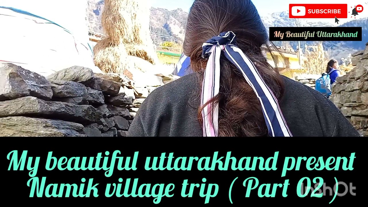 A Beautiful trip for Namik Village (part 02)