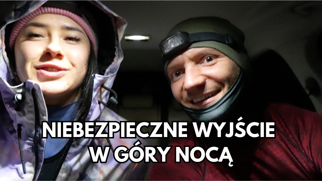 Niebezpieczne wyjście w g&oacute;ry nocą - K&K - Krycha i Zupeczka