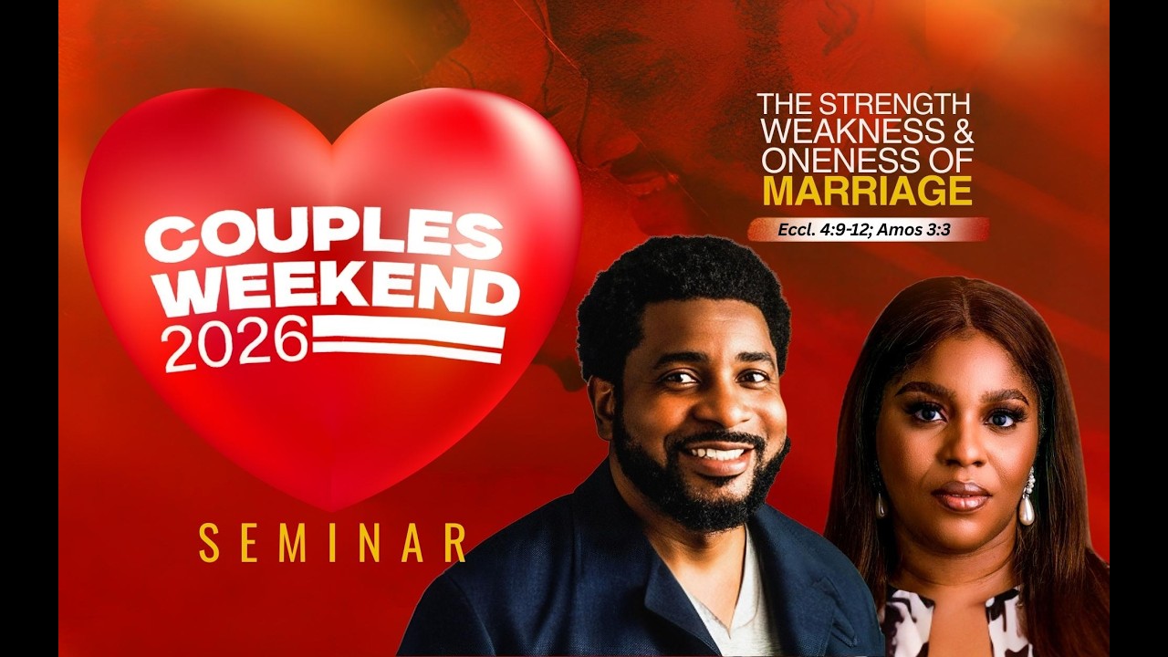 THE STRENGTH, WEAKNESS & ONENESS OF MARRIAGE WITH PASTORS KINGSLEY & MILDRED OKONKWO || 14/02/26