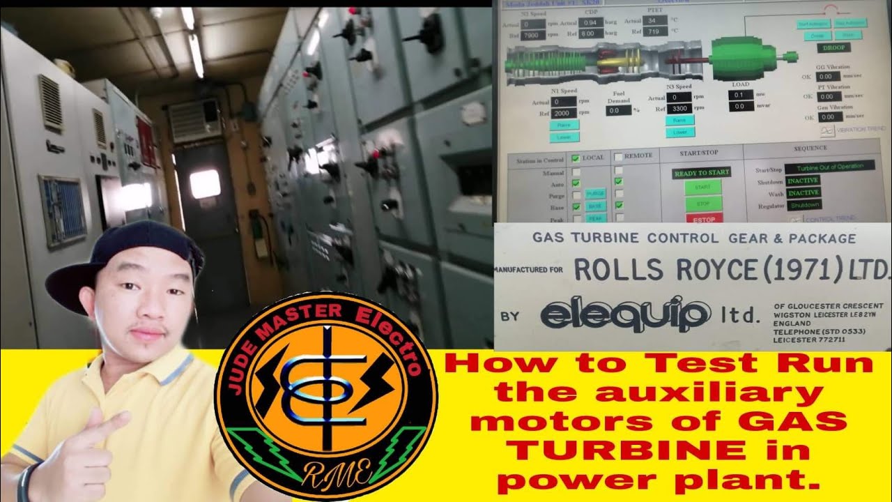 how to test run auxiliary motors of gas turbine generator power plant (Rolls Royce) Jude Master