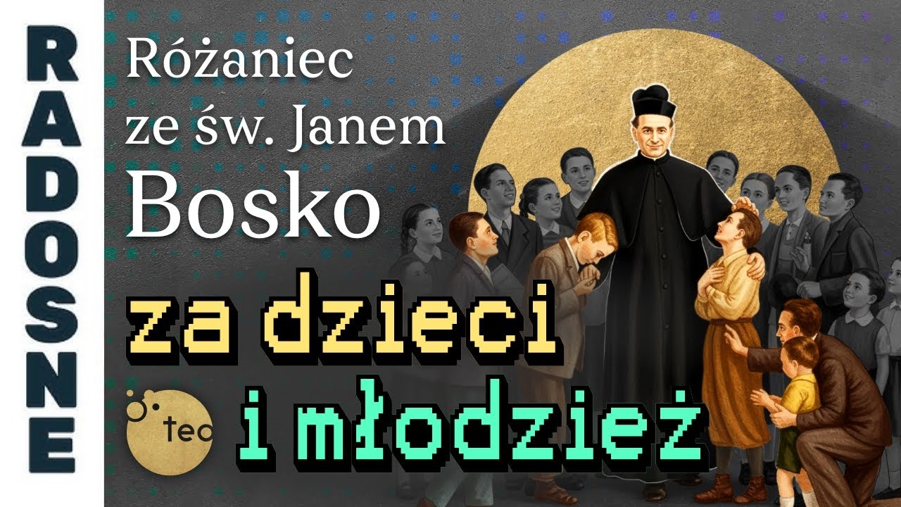 31.01.2026 Różaniec ze św. Janem Bosko za dzieci i młodzież