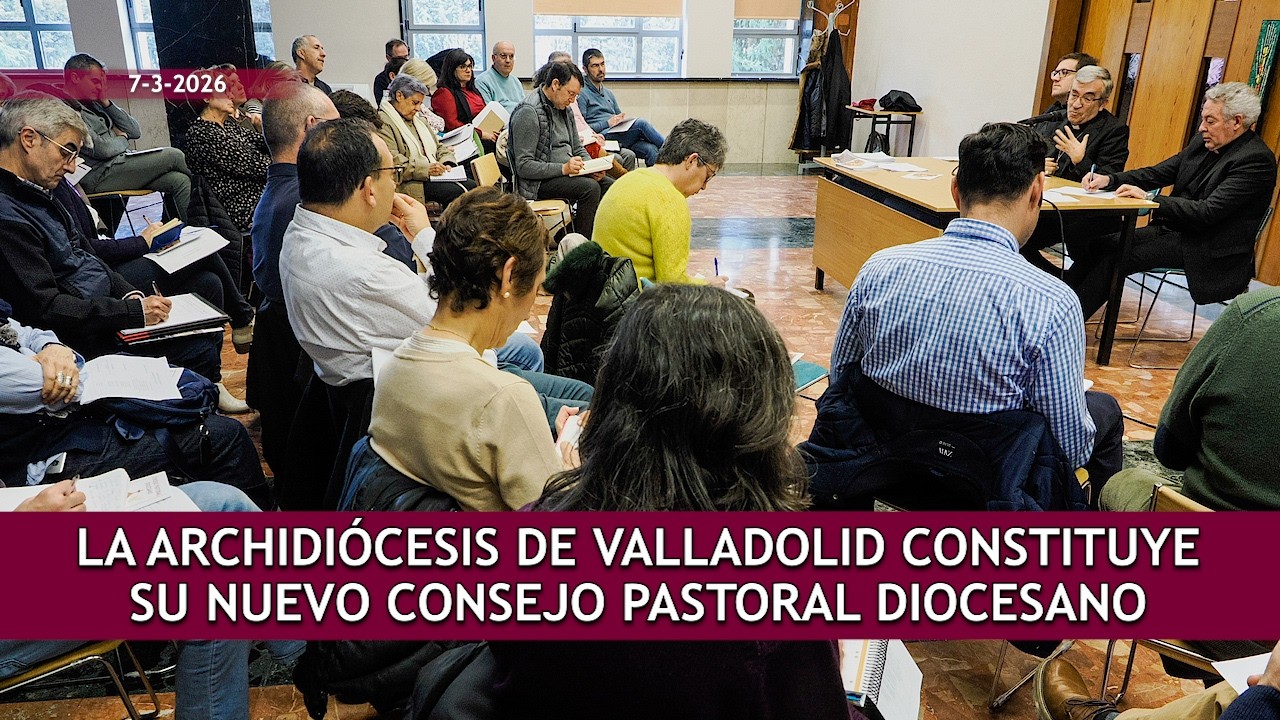 La Archidiócesis de Valladolid constituye su nuevo Consejo Pastoral Diocesano.