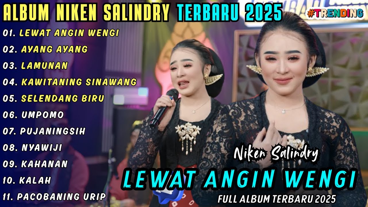 LEWAT ANGIN WENGI - AYANG AYANG || NIKEN SALINDRY || CAMPURSARI FULL ALBUM TERBARU 2025