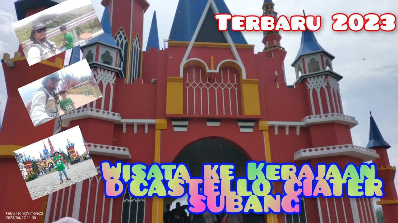 Wisata  d'Castello Ciater  Subang ||27 April 2023